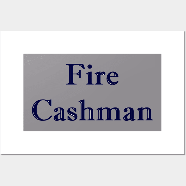 Fire Cashman Design Wall Art by Bleeding Yankee Blue